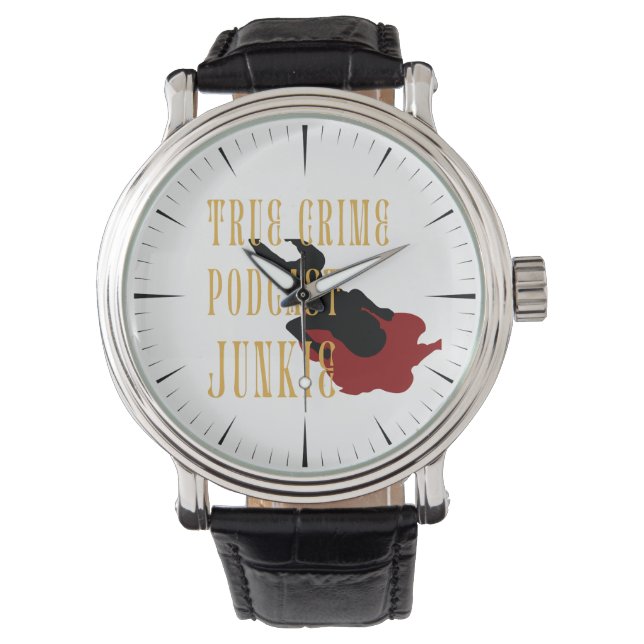 True Crime Podcast Junkie Armbanduhr (Vorderseite)