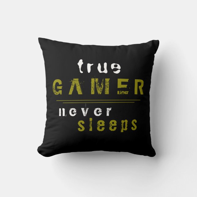 True Gamer schläft niemals Typografie Black Gamer Kissen (Vorderseite)
