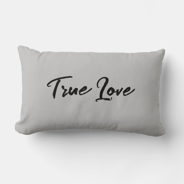 True Love Grey Lumbar Pillow Lendenkissen (Vorderseite)