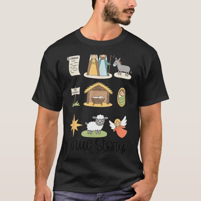 True Story Jesus Nativity Christian Christmas  T-Shirt (Vorderseite)