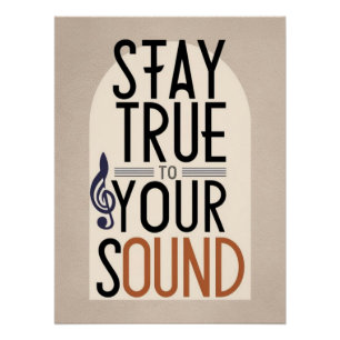 True to Your Sound Option 2 bleibe Poster