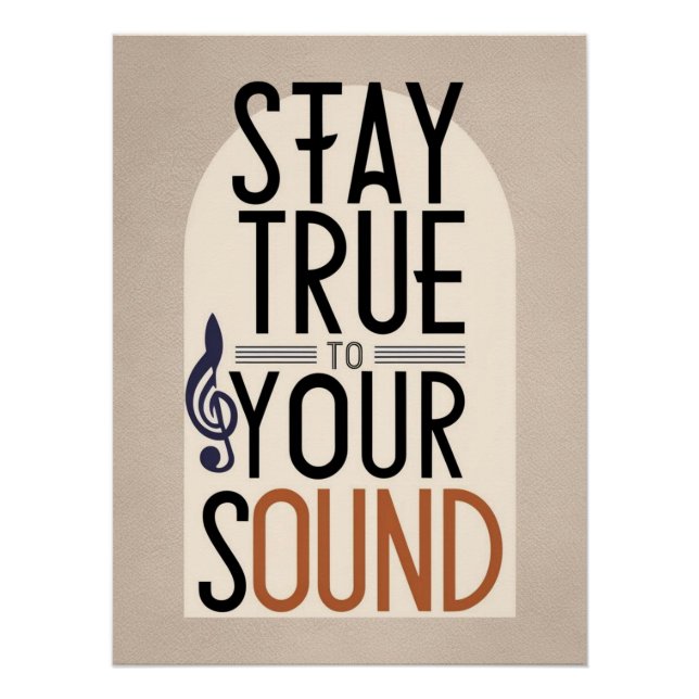 True to Your Sound Option 2 bleibe Poster (Vorderseite)