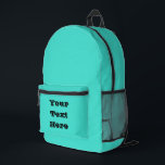 True Türkise Blue Green Southwestern Solid Color Bedruckter Rucksack<br><div class="desc">Rucksack auf dem gesamten Druck-Schnitt-Stil Speichertasche und Mode-Anweisung mit individualisierbarer Vorlage Ihr Text Hier Druckschrift gedruckt mit True Türkise Blue Green Southwestern Solid Color Hintergrundbild und Auswahl der Produkte Sammlung von TheFabricSeal Print on Demand Shop unter Zazzle.com #ZazzleMade https://www.zazzle.com/store/thefabricseal Print geschnitten und nähen Stil leicht und haltbar, unser maßgeschneidertes Backpack...</div>