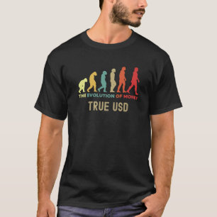 True USD Crypto Die Evolution des Geldes Caveman P T-Shirt