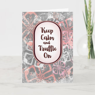 Truffle On – Ermutigungs-Schokoladenkollektion Karte