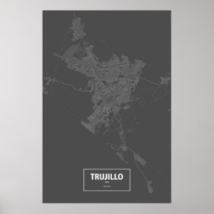 Trujillo, Peru (weiß auf Schwarzem) Poster