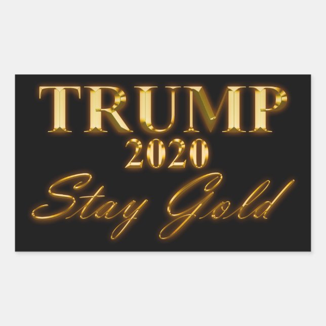 TRUMP 2020 - Bleibe Gold Rechteckiger Aufkleber (Vorderseite)