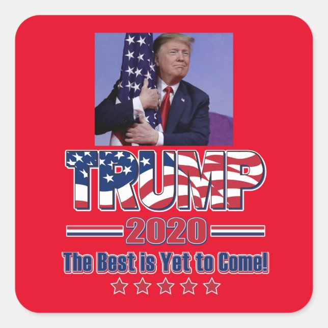 Trump 2020 Das Beste steht noch bevor Quadratischer Aufkleber (Vorderseite)