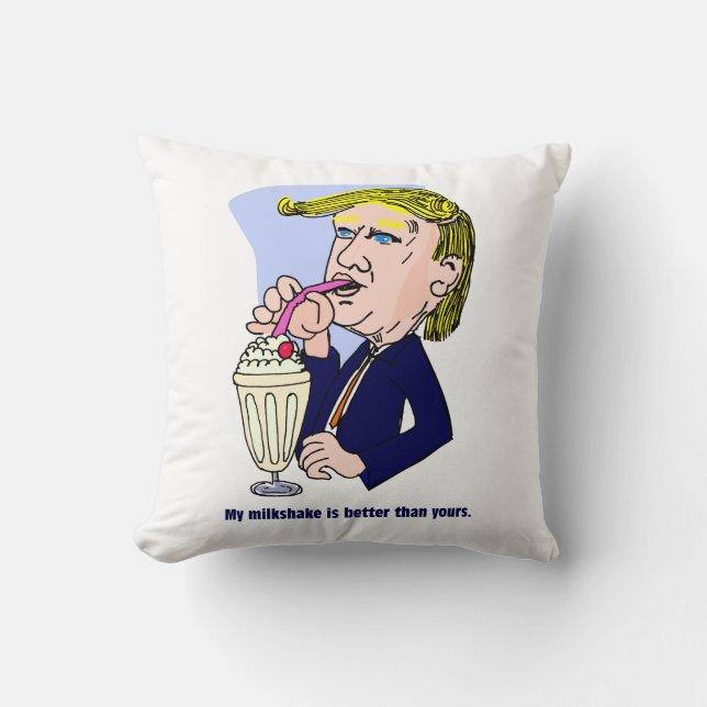 Trump 2020 - Mein Milchshake ist besser als deins Kissen (Vorderseite)