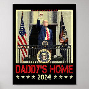 Trump 2024: Amerika Ck Daddys Zuhause Trump 2024 Poster
