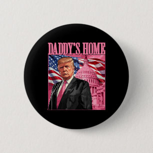 Trump 2024: Amerika Ck Daddys Zuhause Trump Pink Button