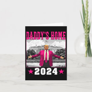 Trump 2024: Amerika Ck Daddys Zuhause Trump Pink Karte
