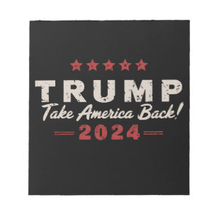 Trump 2024 Amerika zurücknehmen Präsident 47 USA Notizblock