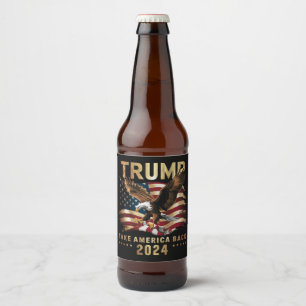 Trump 2024: Amerikas Fahne zurücknehmen Trump 2 Bierflaschenetikett