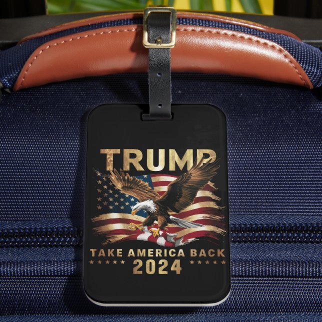 Trump 2024: Amerikas Fahne zurücknehmen Trump 2 Gepäckanhänger (Vorderseite Insitu 2)