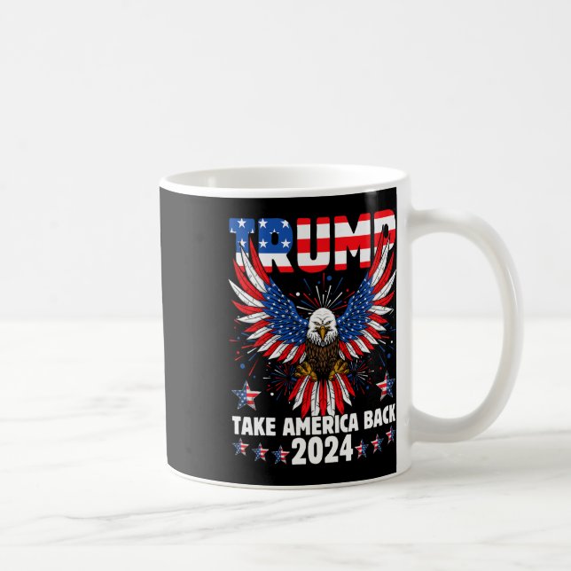 Trump 2024: Amerikas Fahne zurücknehmen Trump 2 Kaffeetasse (Rechts)