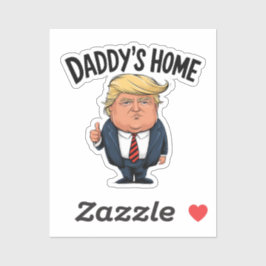 Trump 2024 bringt Amerika zurück auf Daddys Zuhaus Aufkleber