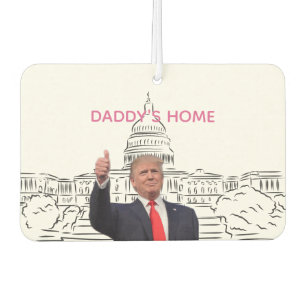 Trump 2024 bringt Amerika zurück auf Daddys Zuhaus Autolufterfrischer