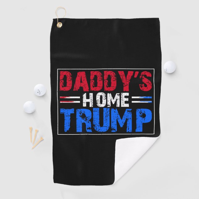 Trump 2024 bringt Amerika zurück auf Daddys Zuhaus Golfhandtuch (Insitu)