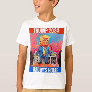TRUMP 2024 DADDY'S ZUHAUSE T-Shirt