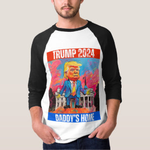 TRUMP 2024 DADDY'S ZUHAUSE T-Shirt