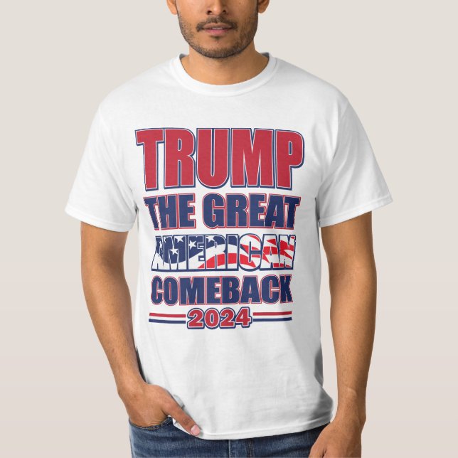 Trump 2024 Das große amerikanische Comeback T-Shirt (Vorderseite)