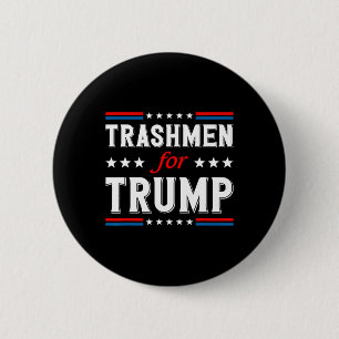 Trump 2024: Die sonnige Wahl Garbageman Button