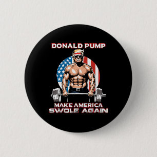 Trump 2024 Donald Pump macht Amerika wieder zum Sc Button