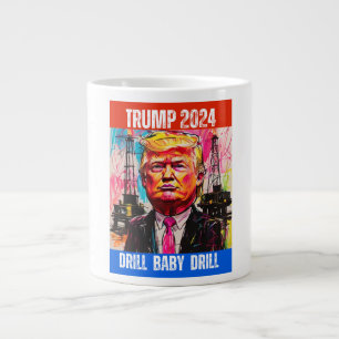 TRUMP 2024 DRILL BABY DRILL Jumbo-Tasse