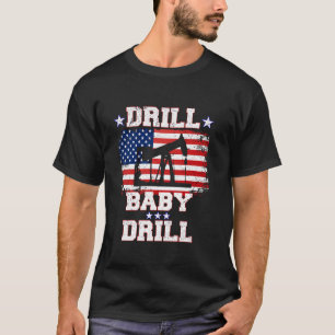 Trump 2024 Drill Baby Drill US Flag Republikaner 4 T-Shirt