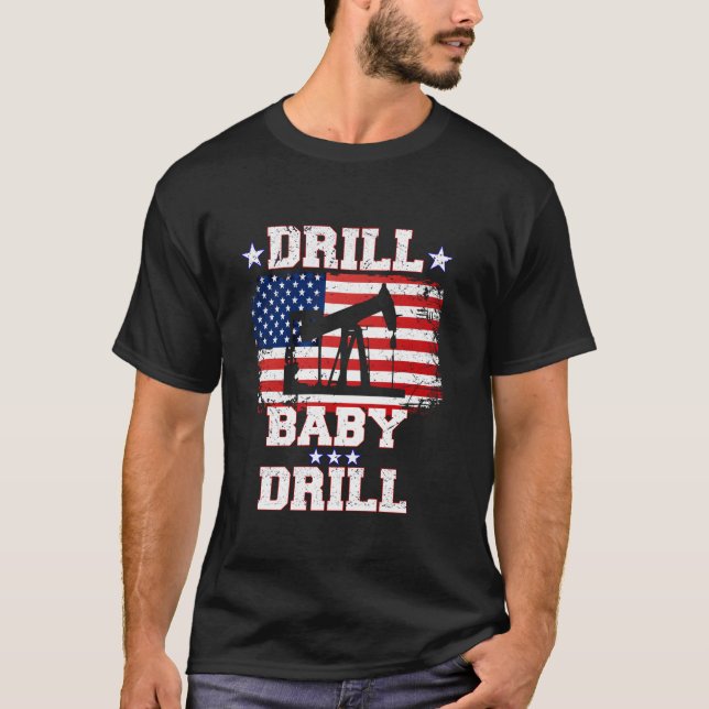 Trump 2024 Drill Baby Drill US Flag Republikaner 4 T-Shirt (Vorderseite)