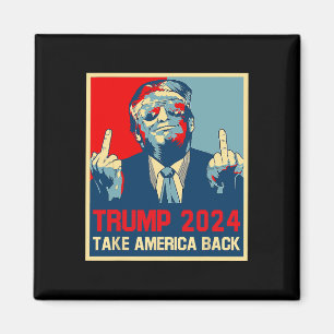Trump 2024 Erobern Sie Amerika Rückwahl 2024 Poste Magnet