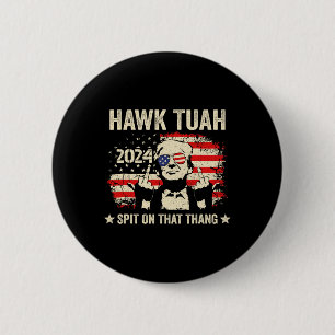 Trump 2024 Flag Funny Hawk Tush Middle Finger 24 V Button