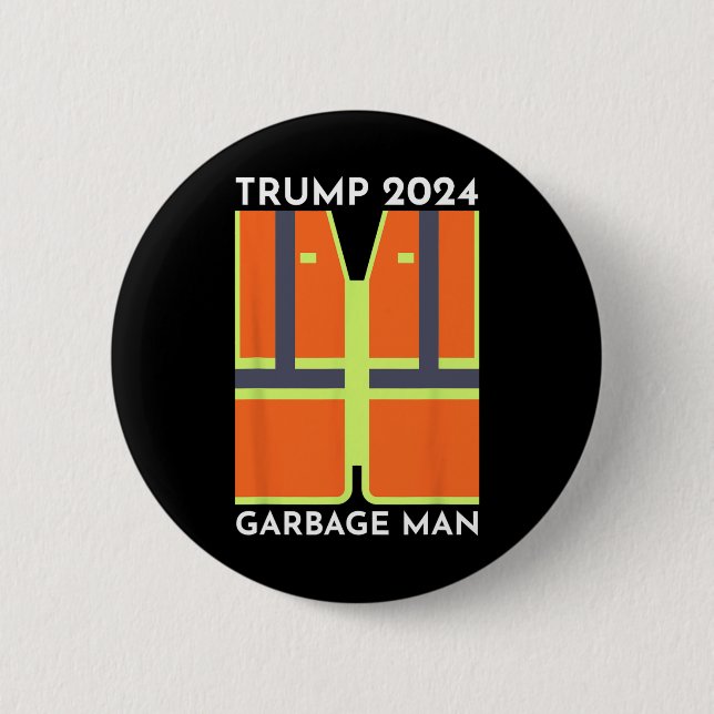 Trump 2024 Garbage Man Funny Garbage Patriots Supp Button (Vorderseite)