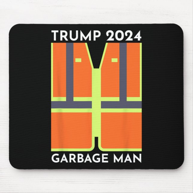 Trump 2024 Garbage Man Funny Garbage Patriots Supp Mousepad (Vorne)
