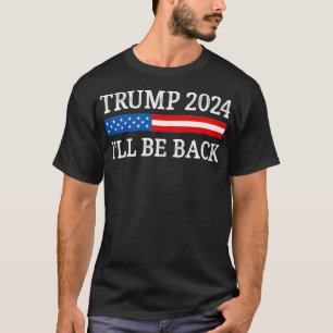Trump 2024 - Ich bin wieder Vintag T-Shirt