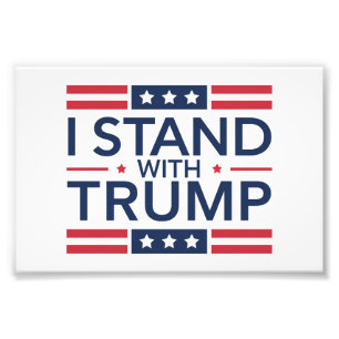 Trump 2024 Ich stehe mit Trump hinter dem Unterstü Fotodruck