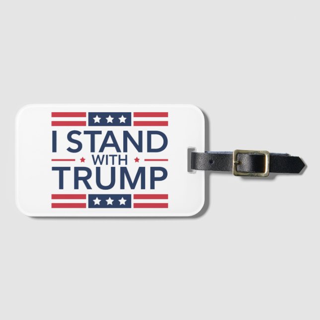 Trump 2024 Ich stehe mit Trump hinter dem Unterstü Gepäckanhänger (Vorderseite (Horizontal))
