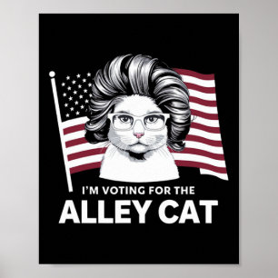 Trump 2024 Ich stimme für die Alley Cat Republican Poster