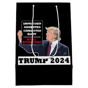Trump 2024 immer noch Stehend Präsidentenwahl USA Mittlere Geschenktüte