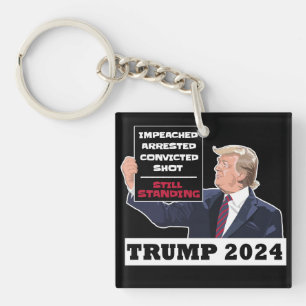 Trump 2024 immer noch Stehend Präsidentenwahl USA Schlüsselanhänger