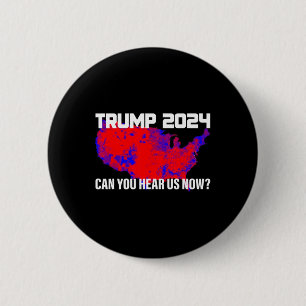 Trump 2024 kann man uns jetzt hören button