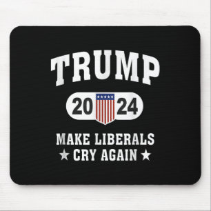 Trump 2024 lässt die Liberalen wieder schreien Mousepad