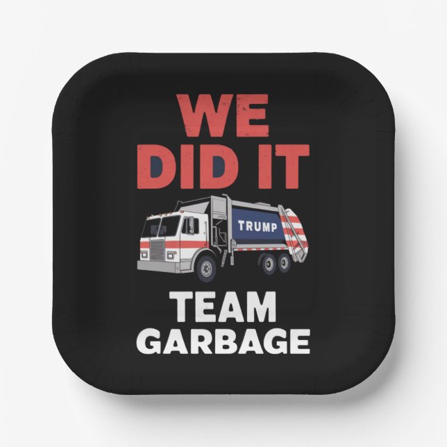 Trump 2024 LKW Müll Wir haben Team Garbage Pappteller (Vorderseite)