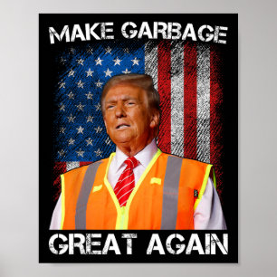 Trump 2024 macht den Müll wieder zum Gewitter für  Poster