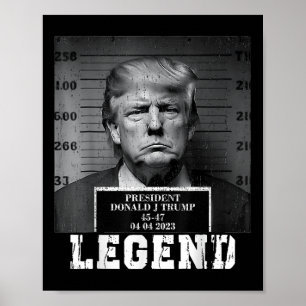Trump 2024 Mugshot Präsident Legend Poster