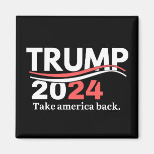 Trump 2024, nehmen Sie Amerika zurück JOE nicht me Magnet
