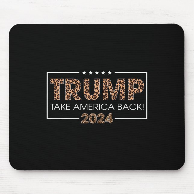 Trump 2024 Nimm America Back Leopard Print Gift Wo Mousepad (Vorne)