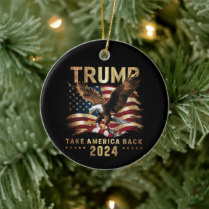 Trump 2024 Nimm Amerika zurück Amerikanische Flagg Keramik Ornament