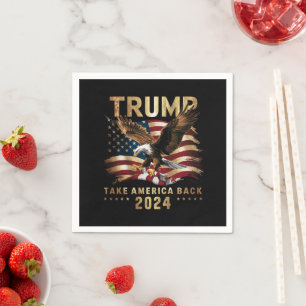 Trump 2024 Nimm Amerika zurück Amerikanische Flagg Serviette